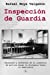 Immagine del venditore per Inspeccion de Guardia (Spanish Edition) [Soft Cover ] venduto da booksXpress