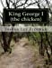 Seller image for King George: (the chicken) [Soft Cover ] for sale by booksXpress