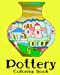 Seller image for Pottery Coloring Book - 32 Designs to Color in - Vases Colouring Book: Only one design per page [Soft Cover ] for sale by booksXpress