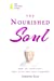 Immagine del venditore per The Nourished Soul: How to Cultivate Self-Love and Self-Kindness [Soft Cover ] venduto da booksXpress