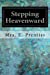 Seller image for Stepping Heavenward [Soft Cover ] for sale by booksXpress