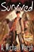 Imagen del vendedor de Survived (Manals Resurgence) [Soft Cover ] a la venta por booksXpress