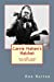 Image du vendeur pour Carrie Nation's Hatchet: How Jesse James Met His Demise [Soft Cover ] mis en vente par booksXpress