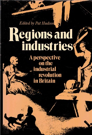 Regions and industries. A perspective on the industrial revolution in Britain.