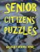 Image du vendeur pour Senior Citizens' Puzzles: 101 Large Print Word Search Puzzles [Soft Cover ] mis en vente par booksXpress