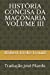 Seller image for HIST"RIA CONCISA DA MAONARIA -TRADUO JOS FILARDO: Volume III (Portuguese Edition) [Soft Cover ] for sale by booksXpress