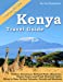 Seller image for Kenya Travel Guide: Outdoor Adventures, National Parks, Mountains, Kenyan Coast, Local Food, Historical Sights, Where to Shop, Festival Calendar (also Nairobi and Mombasa) [Soft Cover ] for sale by booksXpress