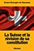 Seller image for La Suisse et la révision de sa constitution (French Edition) [Soft Cover ] for sale by booksXpress