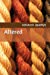 Seller image for Altered: A desperate love story with a very dark twist [Soft Cover ] for sale by booksXpress