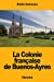 Seller image for La Colonie française de Buenos-Ayres (French Edition) [Soft Cover ] for sale by booksXpress