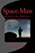 Imagen del vendedor de Space.Man [Soft Cover ] a la venta por booksXpress