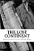 Seller image for The Lost Continent [Soft Cover ] for sale by booksXpress