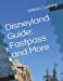 Image du vendeur pour Disneyland Guide: Fastpass and More [Soft Cover ] mis en vente par booksXpress