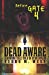 Image du vendeur pour Dead Aware: A Horror Tale Told in Screenplay: Before Gate 4 [Soft Cover ] mis en vente par booksXpress