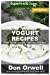 Bild des Verkufers fr Yogurt Recipes: Over 55 Quick & Easy Gluten Free Low Cholesterol Whole Foods Recipes full of Antioxidants & Phytochemicals (Volume 3) [Soft Cover ] zum Verkauf von booksXpress