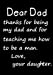 Imagen del vendedor de Dear Dad, thanks for teaching me how to be a man: Notebook, Dad's Journal, Father's Day gift from daughter - Funny Dad Gag Gifts [Soft Cover ] a la venta por booksXpress