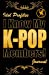 Immagine del venditore per I know my K-POP members!: Idol Profile Journal, K-POP idol record keeper, 50 Blank Profiles, 50 Blank Photograph and Drawing Pages, 106 Pages, 5.5x8.5 (Volume 4) [Soft Cover ] venduto da booksXpress