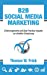 Seller image for B2B Social Media Marketing: B2B Social Media Marketing (German Edition) [Soft Cover ] for sale by booksXpress