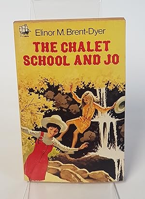 Seller image for The Chalet School and Jo - #C0344 for sale by CURIO