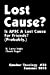 Seller image for Lost Cause - Quaker Theology #32: Is AFSC A Lost Cause For Friends? (Probably.) [Soft Cover ] for sale by booksXpress