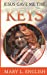 Seller image for Jesus gave me the keys [Soft Cover ] for sale by booksXpress