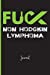 Seller image for Fuck Non Hodgkin Lymphoma : Journal: A Personal Journal for Sounding Off : 110 Pages of Personal Writing Space : 6 x 9 : Diary, Write, Doodle, Notes, . Pad : White Blood Cells, Lymphocytes, B Cell [Soft Cover ] for sale by booksXpress