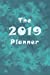 Imagen del vendedor de The 2019 Planner: Teal (Volume 68) [Soft Cover ] a la venta por booksXpress