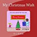 Immagine del venditore per My Christmas Wish (Two Dads Are Better Than One) (Volume 3) [Soft Cover ] venduto da booksXpress