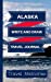Immagine del venditore per Alaska Write and Draw Travel Journal: Use This Small Travelers Journal for Writing,Drawings and Photos to Create a Lasting Travel Memory Keepsake (A5 . Journal,Alaska Travel Book) (Volume 1) [Soft Cover ] venduto da booksXpress