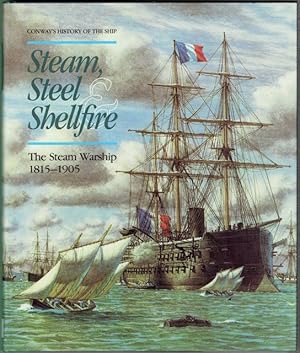 Immagine del venditore per Steam, Steel & Shellfire: The Steam Warship 1815-1905 venduto da Hall of Books