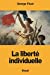 Bild des Verkufers fr La liberté individuelle (French Edition) [Soft Cover ] zum Verkauf von booksXpress