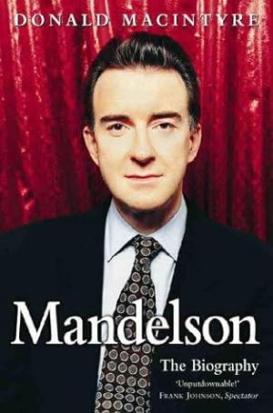 Immagine del venditore per Mandelson: And the Making of New Labour venduto da WeBuyBooks