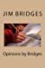Immagine del venditore per Opinions by Bridges [Soft Cover ] venduto da booksXpress