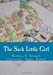 Immagine del venditore per The Sick Little Girl [Soft Cover ] venduto da booksXpress