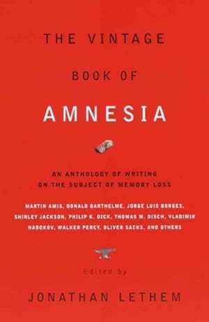 Immagine del venditore per Vintage Book of Amnesia : An Anthology of Writing on the Subject of Memory Loss venduto da GreatBookPrices