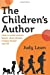 Seller image for The Children's Author: How to write picture books, short stories, chapter books and YA [Soft Cover ] for sale by booksXpress