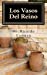 Seller image for Los Vasos Del Reino: Que Vaso Eres? (Spanish Edition) [Soft Cover ] for sale by booksXpress