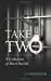 Seller image for Take Two: A Collection of Short Stories [Soft Cover ] for sale by booksXpress