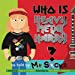 Immagine del venditore per Who Is Heavy Metal Harry? [Soft Cover ] venduto da booksXpress