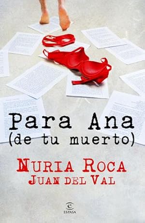 Imagen del vendedor de Para Ana (de tu muerto). a la venta por Librera PRAGA