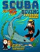 Bild des Verkufers fr Fireball Tim SCUBA DIVING Coloring Book: 20 fantactic Ocean Scuba Diving images to Color! [Soft Cover ] zum Verkauf von booksXpress