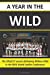 Immagine del venditore per A Year In The Wild: Black and White edition [Soft Cover ] venduto da booksXpress