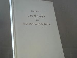 Seller image for Das Zeitalter der romanischen Kunst. for sale by BuchKaffee Vividus e.K.