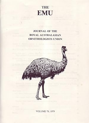 The Emu: Journal of the Royal Australian Ornithologists Union, Vols 79 & 80, February 1979 to Oct...