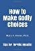 Seller image for How to Make Godly Choices: Tips for Terrific Results! [Soft Cover ] for sale by booksXpress