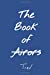 Immagine del venditore per The Book of Airors [Soft Cover ] venduto da booksXpress
