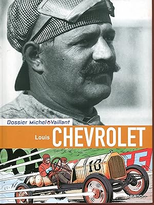 Dossier Michel Vaillant : Louis Chevrolet, Tome 11