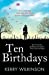 Seller image for Ten Birthdays: An emotional, uplifting book about love, loss and hope [Soft Cover ] for sale by booksXpress