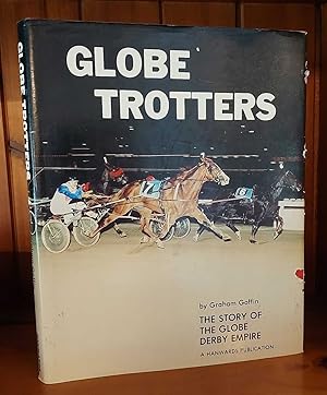 GLOBE TROTTERS The Story of the Globe Derby Empire