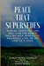 Bild des Verkufers fr Peace That Supersedes: Stories, Scripture, And Self Care For Women Dealing With Infertility, Pregnancy Loss, Or The Loss Of A Child [Soft Cover ] zum Verkauf von booksXpress